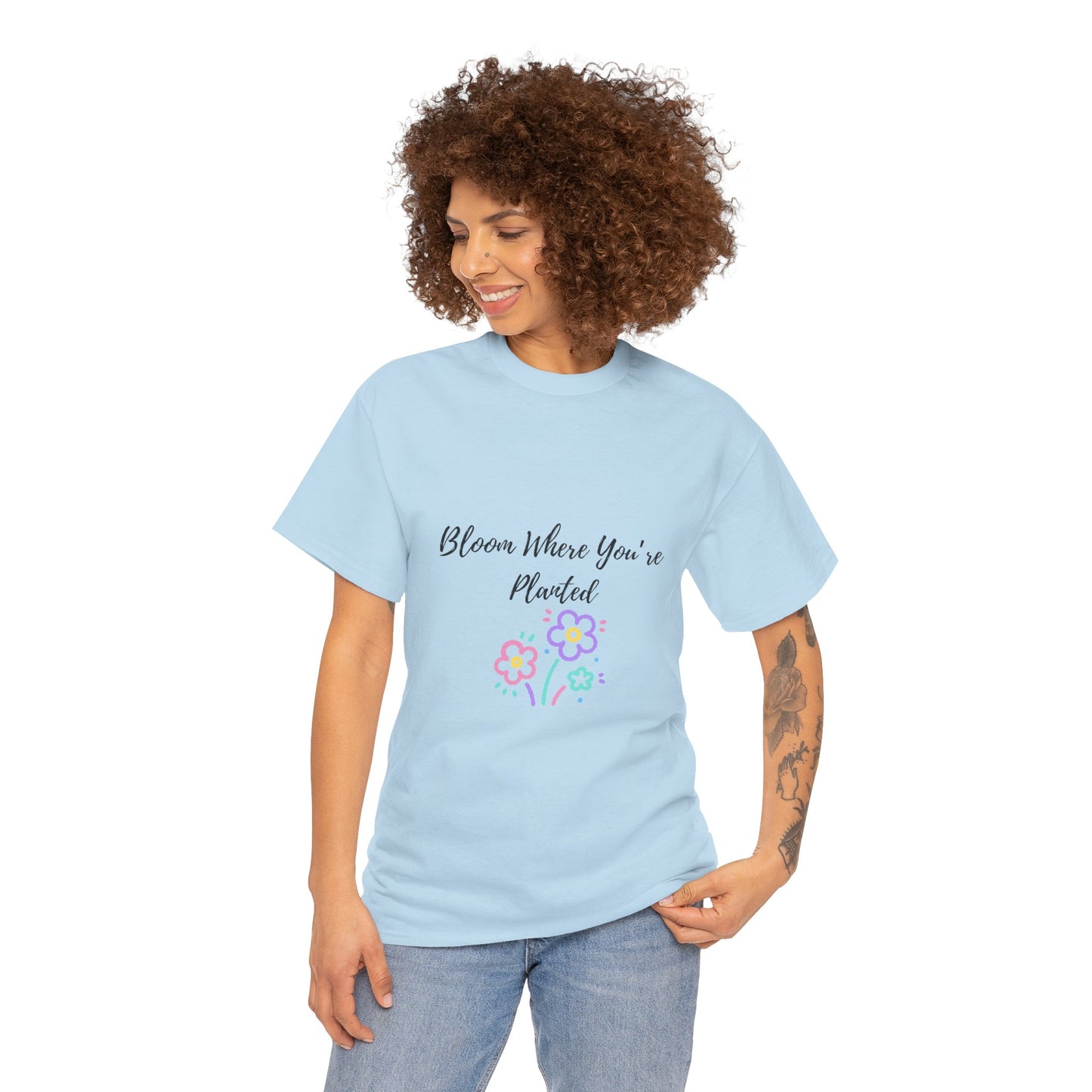 Bloom Where You're Planted Tee, Inspirational T-Shirt, Unisex Cotton Top, Floral Graphic Tee, Gift for Gardeners, Spring Fashion