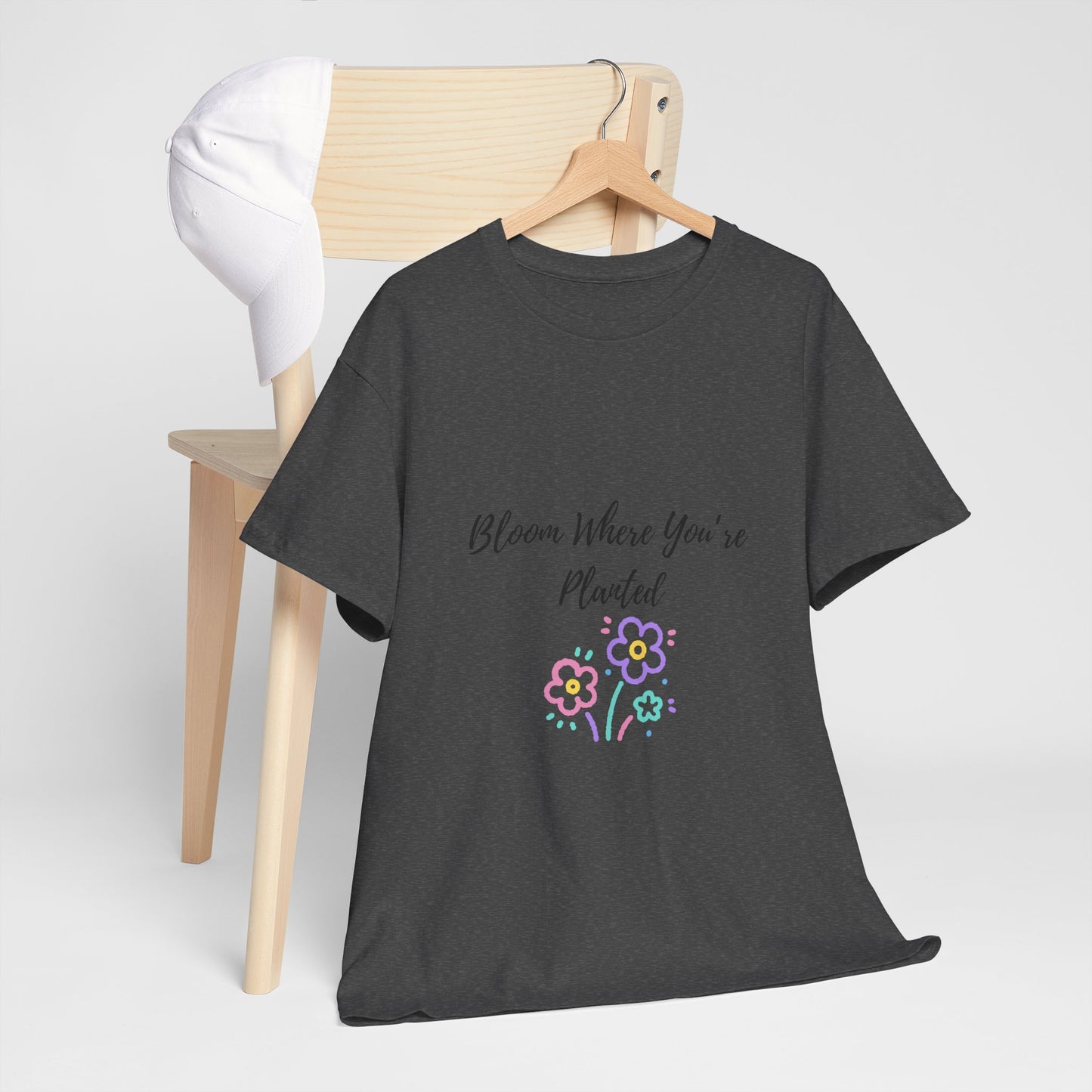 Bloom Where You're Planted Tee, Inspirational T-Shirt, Unisex Cotton Top, Floral Graphic Tee, Gift for Gardeners, Spring Fashion