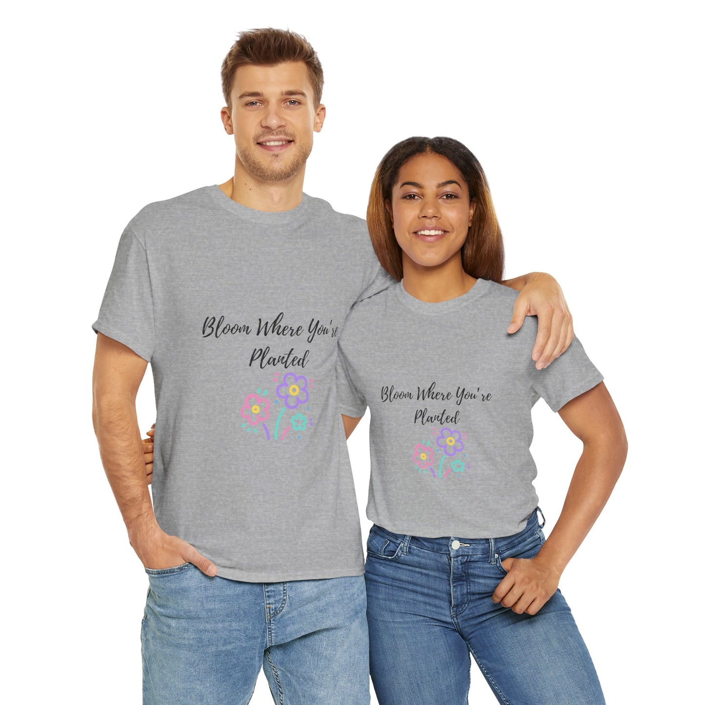 Bloom Where You're Planted Tee, Inspirational T-Shirt, Unisex Cotton Top, Floral Graphic Tee, Gift for Gardeners, Spring Fashion