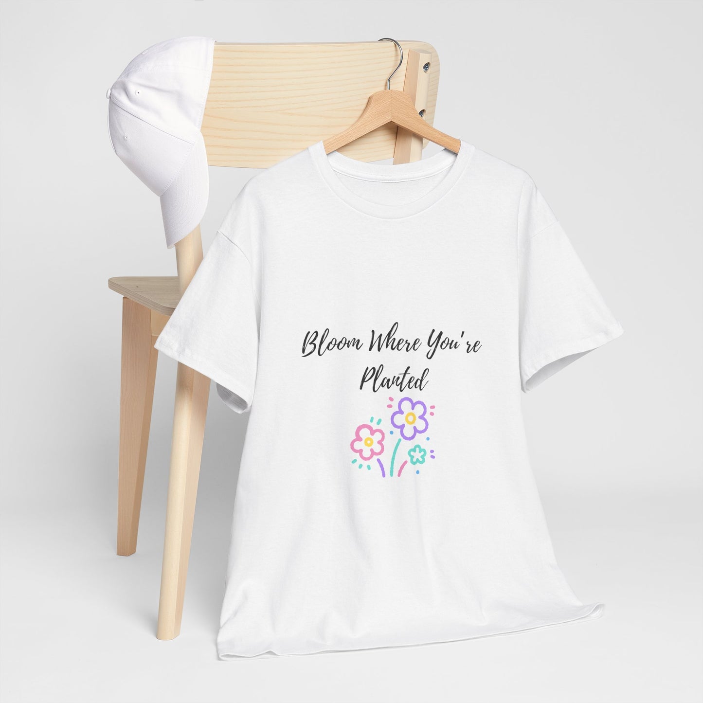 Bloom Where You're Planted Tee, Inspirational T-Shirt, Unisex Cotton Top, Floral Graphic Tee, Gift for Gardeners, Spring Fashion